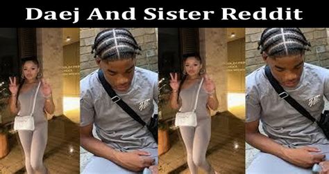 daej and his sister full video|Brother and Sister Relationship: Alishea and Daejs Story